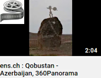 Qobustan-Azerbaijan-360Panorama_ens.ch_youtube_video