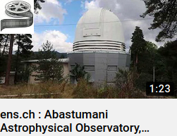 Astrophysikalisches_Observatorium_Abastumani_ens.ch_youtube_video