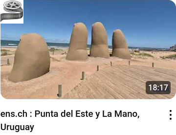 Punta del Este und La Mano - ens.ch_youtube_video