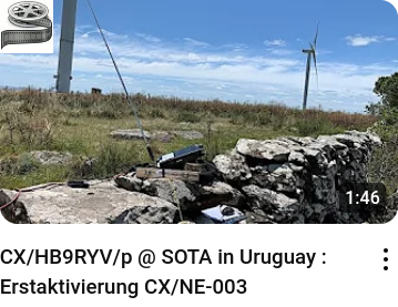 CX/HB9RYV/p @ SOTA : Meine erste Erstaktivierung in UY : CX/NE-003 - ens.ch_youtube_video