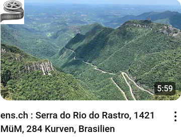 Serra do Rio do Rastro, 1421 MüM, 284 Kurven, Brasilien - ens.ch_youtube_video