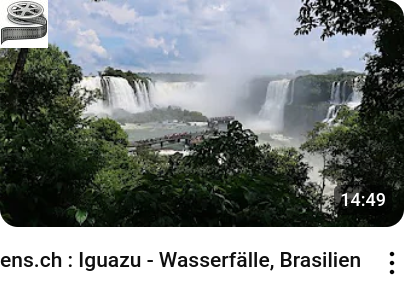 Iguazu - Wasserfälle - brasilianische Seite - ens.ch_youtube_video